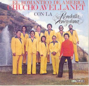 CHUCHO AVELLANET - El Romántico de América con la Rondalla Venezolana