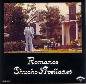 CHUCHO AVELLANET - Romance