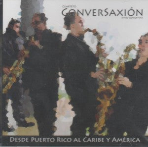 CUARTETO CONVERSAXION - Desde Puerto Rico al Caribe y América