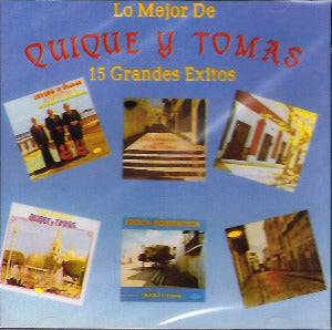 QUIQUE Y TOMAS - Lo mejor de Quique y Tomas: 15 grandes éxitos