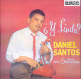 Daniel Santos - ¿Y Linda? / con guitarras