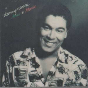 DANNY RIVERA - Amar o morir