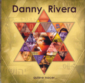 DANNY RIVERA - Quiere nacer