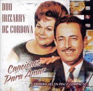 DUO IRIZARRY DE CORDOVA - Canciones para amar