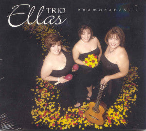 ELLAS TRIO - Enamoradas