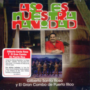 GILBERTO SANTA ROSA y EL GRAN COMBO - Así es nuestra Navidad