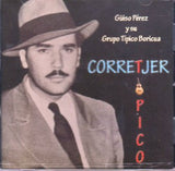 GUISO PEREZ Y SU CONJUNTO TIPICO BORICUA - Corretjer Típico