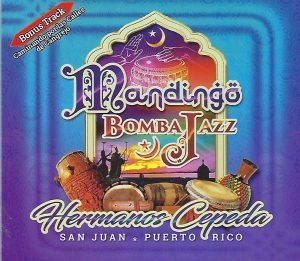 HERMANOS CEPEDA - Mandingo Bomba Jazz