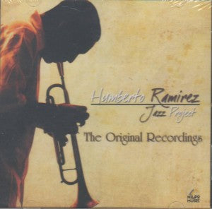 HUMBERTO RAMIREZ - The Original Recordings
