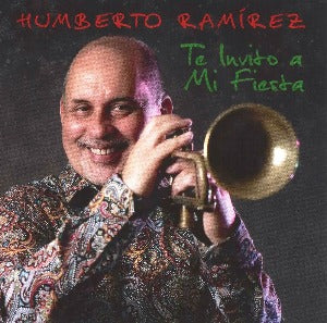 HUMBERTO RAMIREZ - Te invito a mi fiesta