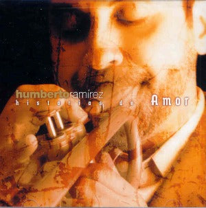 HUMBERTO RAMIREZ - Historias de amor
