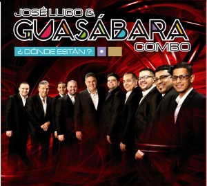 JOSE LUGO & GUASABARA COMBO - ¿Dónde están?