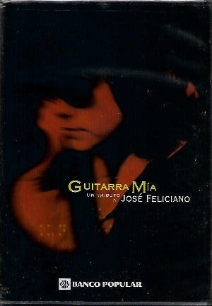GUITARRA MIA - UN TRIBUTO A JOSE FELICIANO (dvd/2000)