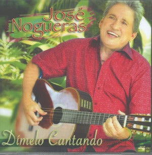 JOSE NOGUERAS - Dímelo cantando