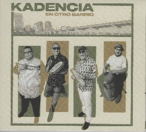 KADENCIA - En otro barrio