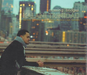 KALANI TRINIDAD - Crossing Bridges