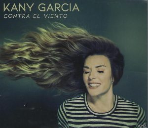 KANY GARCIA - Contra el viento