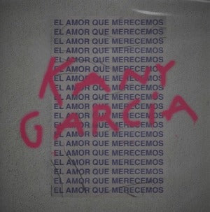 KANY GARCIA – El amor que merecemos (Sony Music)