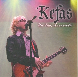 KEFAS - Un día, el concierto