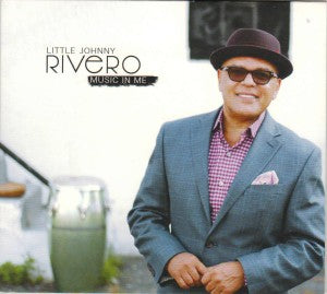 LITTLE JOHNNY RIVERO - Music in Me