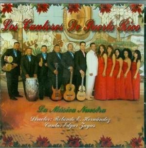 LOS CANTORES DE PUERTO RICO - La música nuestra