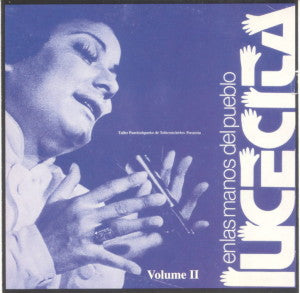 LUCECITA - En las manos del pueblo Volumen II