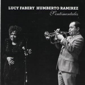 LUCY FABERY Y HUMBERTO RAMIREZ: Sentimentales