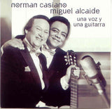 NORMAN CASIANO Y MIGUELITO ALCAIDE - Una voz y una guitarra