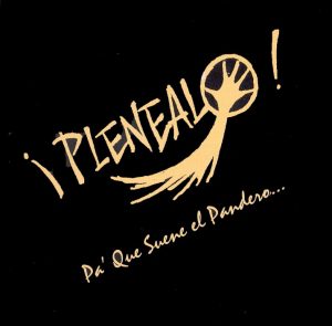 PLENEALO - Pa' que suene el pandero