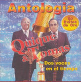 QUIQUE Y TOMAS - Antología