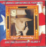 RAFAEL HERNÁNDEZ - Los grandes compositores de Puerto Rico - Vol. 4