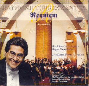 RAYMOND TORRES – SANTOS - Requiem