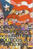 REECE B. BOTWELL - Orígenes y desarrollo de los partidos políticos en Puerto Rico