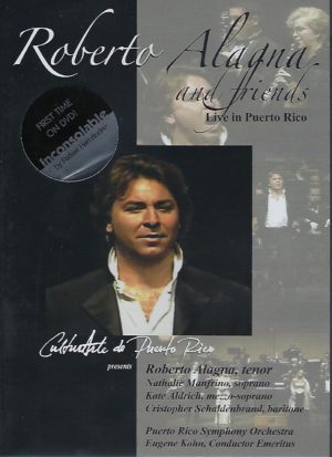 ROBERTO ALAGNA AND FRIENDS - Live in Puerto Rico