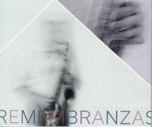 ROY MC GRATH - Remembranzas