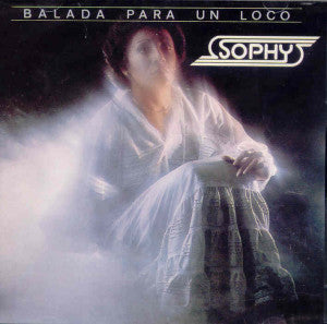 SOPHY - Balada para un loco