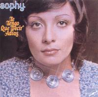 SOPHY-Te tengo que decir adiós
