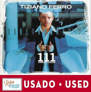 TIZIANO FERRO - 111 / Ciento once * (cd usado)