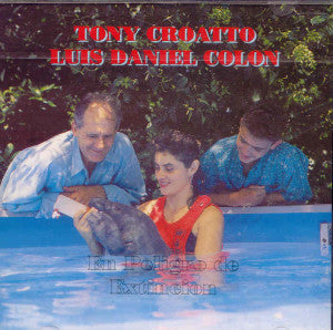 TONY CROATTO Y LUIS DANIEL COLON - En peligro de extinción