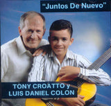 TONY CROATTO Y LUIS DANIEL RIVERA - Juntos de nuevo