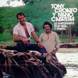 TONY CROATTO Y NANO CABRERA - Lo importante es la vida