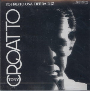 TONY CROATTO - Yo habito una tierra luz