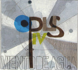 VIENTO DE AGUA - Opus IV